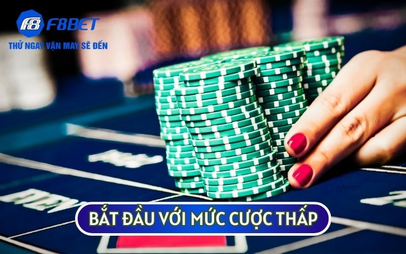 Bạn nên tham gia cá cược Casino với mức cược thấp để giảm rủi ro thua lỗ